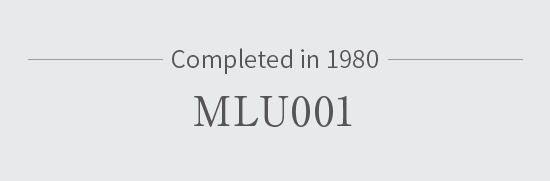 Completed in 1980 MLU001