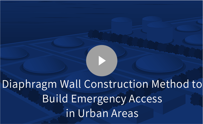 Diaphragm Wall Construction Method to Build Emergency Access in Urban Areas